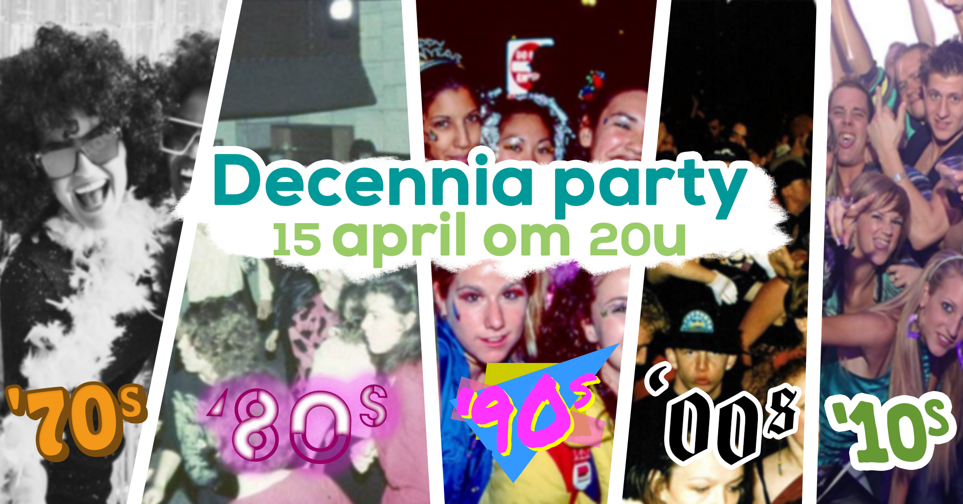 Je bekijkt nu Decennia Party // 15 april ’22